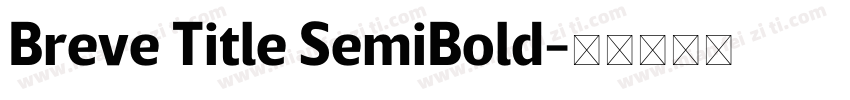 Breve Title SemiBold字体转换